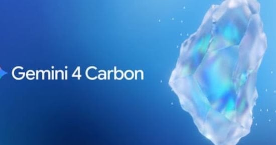 جوجل تطلق Gemini 4 Carbon.. نموذج جديد للأمن السيبرانى